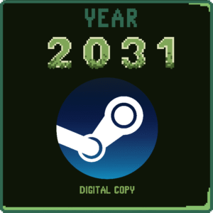Year 2031  - Digital copy STEAM PC